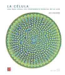 La célula. Una guía visual del componente esencial de la vida, , biología