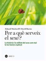 Per a què serveix el sexe?, , sexologia