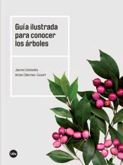 Guía ilustrada para conocer los árboles, , botánica