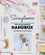 Scraplovers: 25 proyectos de scrapbooking por los bloggers de Handbox, Noaut, manualidades
