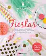 Fiestas: ideas, trucos y consejos de una party planner para crear la celebración perfecta, , manualidades