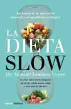 La dieta slow, , salud | alimentación