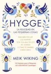 Hygge. La felicidad en las pequeñas cosas, , salud