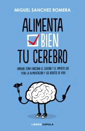 Alimenta bien tu cerebro, , neurociencia