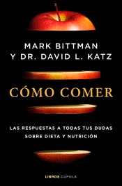 Cómo comer, , alimentación
