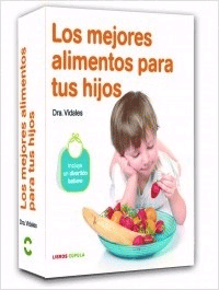 Los mejores alimentos para tus hijos, , puericultura