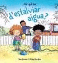 Per què he d’estalviar aigua?, , ciencias infantil y juvenil | lectura infantil