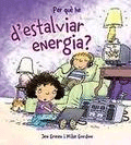 Per què he d’estalviar energia?, , ciencias infantil y juvenil | lectura infantil