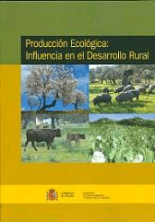 Producción ecológica: influencia en el desarrollo rural., Noaut, ecología