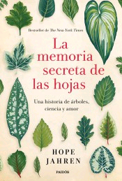 La memoria secreta de las hojas, , botánica