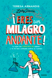 ¡Eres un milagro andante!, , salud