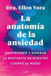 La anatomía de la ansiedad, , medicina | psicología