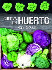 Cultiva un Huerto en Casa, , horticultura