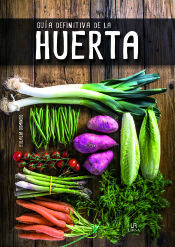 Guía definitiva de la huerta, , horticultura