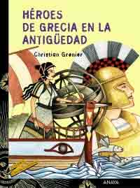 Héroes de Grecia en la antigüedad, , narrativa Infantil / Juvenil | lectura desde 13 años