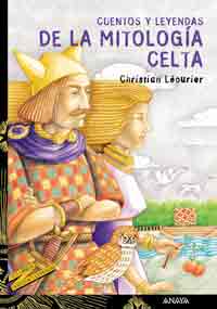 Cuentos y leyendas de la mitología celta, , narrativa Infantil / Juvenil | lectura desde 13 años