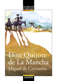 Don Quijote de La Mancha, , lectura desde 10 años | lectura clásicos adaptados