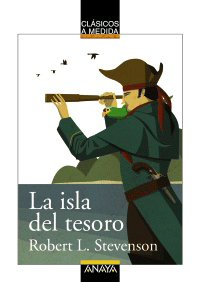 La isla del tesoro de Stevenson, Robert Louis, 9788466794992, INFANTIL / JUVENIL, lectura desde 10 años | lectura clásicos adaptados, Anaya, Español