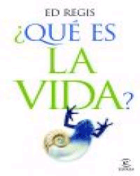 ¿Qué es la vida?, , filosofía