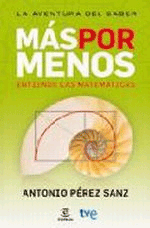 Más por menos:entiende las matematicas, , matemáticas