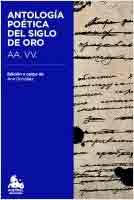 Antología poética del Siglo de Oro, , poesía