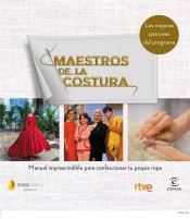 Maestros de la costura. Manual imprescindible para confeccionar tu propia ropa, , manualidades