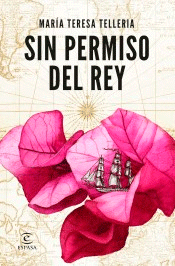 Sin permiso del rey, , botánica