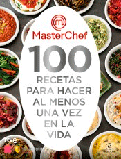 100 recetas para hacer al menos una vez en la vida., , cocina