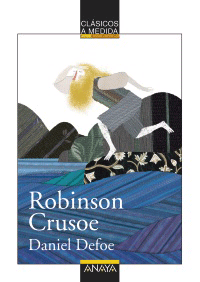 Robinson Crusoe, , lectura desde 10 años | lectura clásicos adaptados