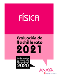 Física. Evaluación Bachillerato 2021, , física general