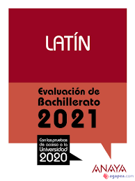 Latín. Evaluación Bachillerato 2021, , filología