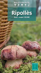 Ripollès. Bolets en ruta, , botánica | geografía