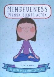 Mindfulness: piensa, siene, actúa, , salud