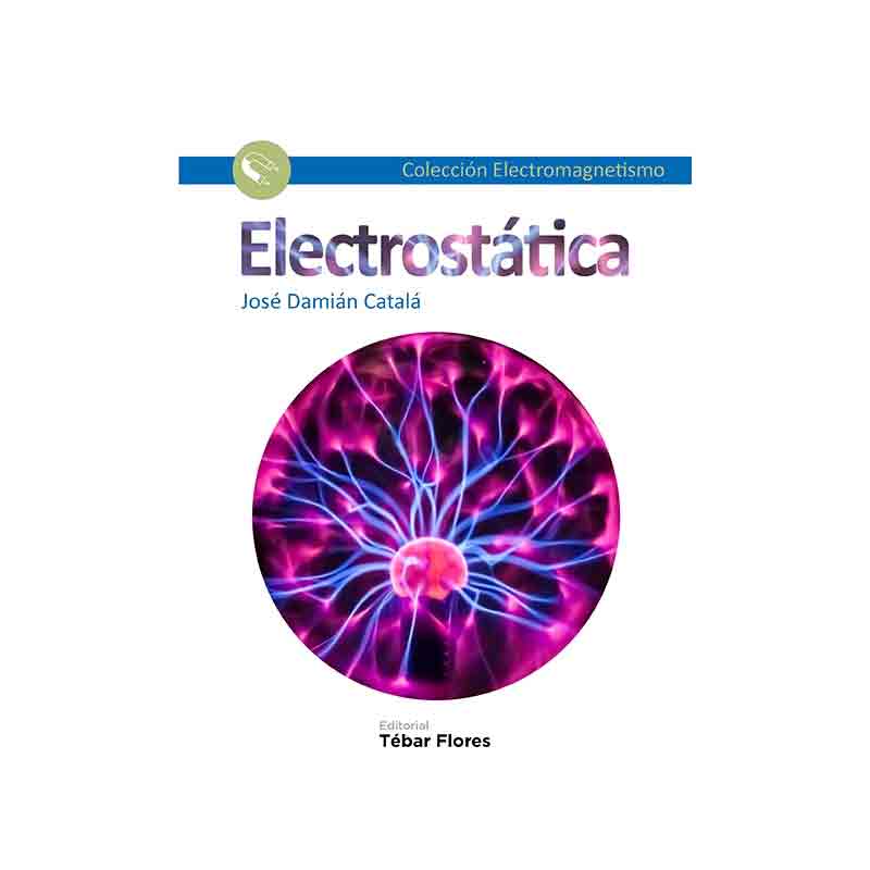 Electrostática. Colección Electromagnetismo., , electromagnetismo