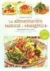 La alimentación natural y energética, , nutrición | alimentación