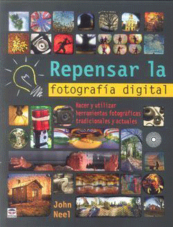 Repensar la fotografía digital: hacer y utilizar herramientas fotográficas tradicionales y actuales., , informática | fotografía