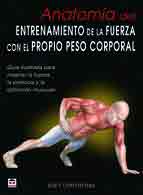 Anatomía del entrenamiento de la fuerza con el propio peso corporal, , deporte | anatomía