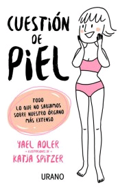 Cuestión de piel: Todo lo que no sabíamos sobre nuestro órgano más extenso, , medicina alternativa