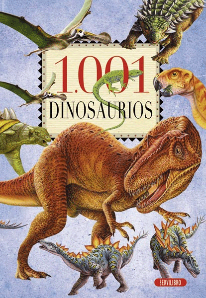 1001 dinosaurios, Noaut, ciencias infantil y juvenil