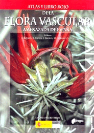 Atlas y libro rojo de la flora vascular amenazada de España.Taxones prioritarios, Noaut, botánica | atlas