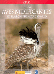 ATLAS DE LAS AVES NIDIFICANTES EN EL ARCHIPIÉLAGO CANARIO, Noaut, zoología | atlas