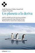 Un planeta a la deriva. Converses amb el canvi global, , cambio climático