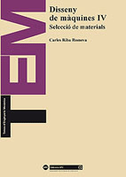 Disseny de màquines IV. Selecció de materials, , ingeniería | diseño