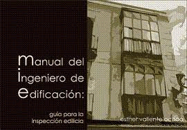 Manual del ingeniero de edificación: guía para la inspección edificia, , ingeniería