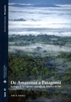 De Amazonia a Patagonia, , ecología