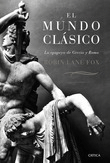 El Mundo clásico: la epopeya de Grecia y Roma, , historia