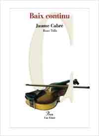 Baix continu de Jaume Cabré, 9788484379799, LITERATURA, narrativa, Edicions 62, S.A., Catalán