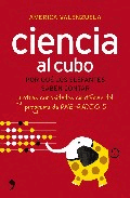 La ciencia al cubo. Por qué los elefantes saben contar y otras curiosidades científicas del espacio de radio 5-RNE, , ciencia y conocimiento general | divulgación científica