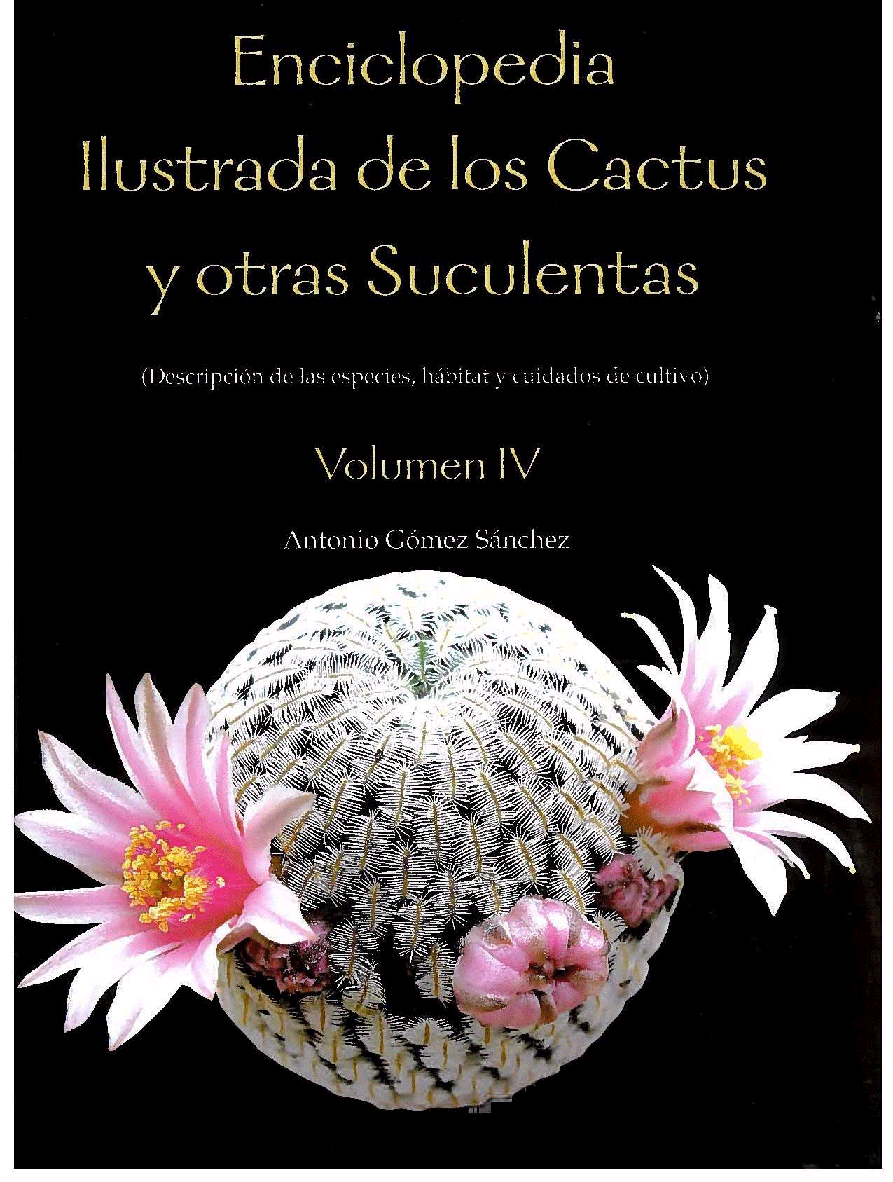 Enciclopedia ilustrada de los cactus y otras suculentas vol.IV, , botánica