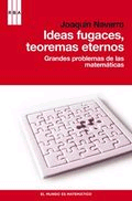 Ideas fugaces, teoremas eternos, , matemáticas